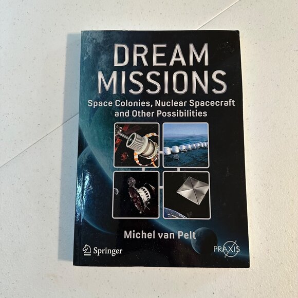 "Dream Missions" By Michel Van Pelt Paperback Used - Picture 1 of 14